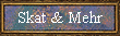 Skat & Mehr